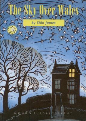 The Sky Over Wales (Honno Autobiography)