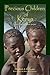 Precious Children: of Kenya