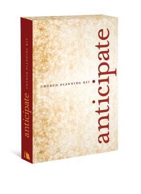Anticipate: Church Planning Kit