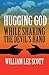 Hugging God While Shaking the Devil's Hand!