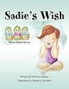 Sadie's Wish: Three Little Elves Sadie's Wish: Three Little Elves
