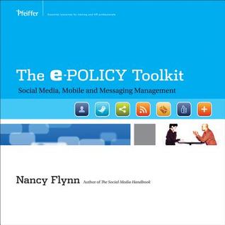 The ePolicy Toolkit: Social Media, Mobile, and Messaging Management Facilitator's Guide Package