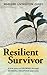 Resilient Survivor