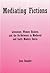 Mediating Fictions: Literature, Women Healers, and the Go-Between in Medieval and Early Modern