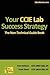 Your CCIE Lab Success Strategy: The Non-Technical Guidebook