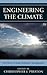 Engineering the Climate by Christopher J. Preston