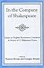 In The Company Of Shakespeare: Essays on English Renaissance Literature in Honor of G. Blakemore Evans