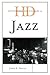 Historical Dictionary of Jazz (Historical Dictionaries of Literature and the Arts)