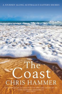 The Coast: A Journey Along Australia's Eastern Shores