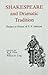 Shakespeare and Dramatic Tradition by William R. Elton