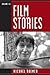 Film Stories: Volume 3
