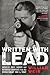 Written with Lead: America'...