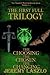 The First Full Trilogy (Blood and Brotherhood, #1-3)