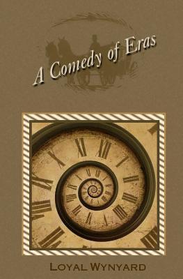 A Comedy of Eras (Paperback)