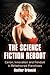 The Science Fiction Reboot:...