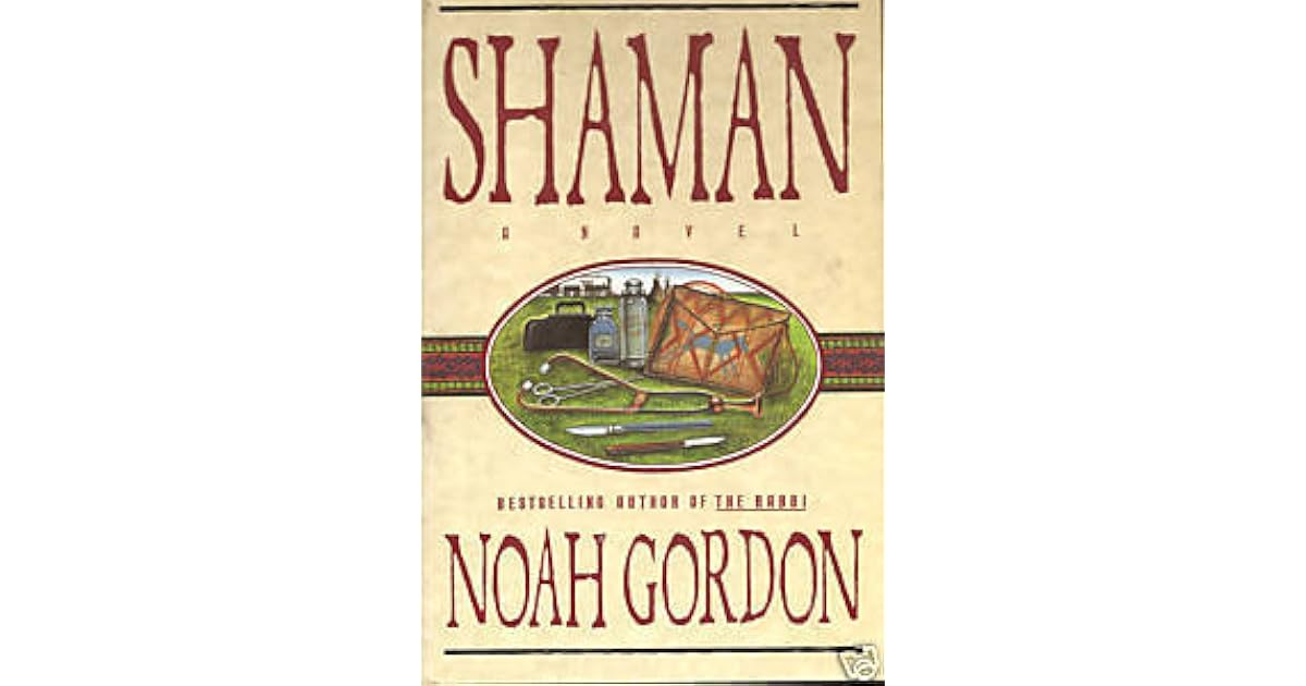 Shaman by Noah Gordon