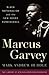 Marcus Garvey: Black Nationalism and the New Negro Renaissance