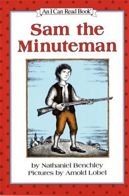 Sam the Minuteman (An I Can Read Book, Level 3)