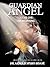 GUARDIAN ANGEL: VOLUME ONE: THE BEGINNING