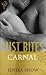 Carnal by Jenika Snow Carnal by Jenika Snow