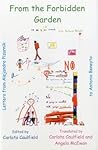 From The Forbidden Garden: Letters from Alejandra Pizarnik to Antonio Beneyto