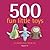 500 Fun Little Toys To Crochet, Knit, Felt & Sew (500...crafts)
