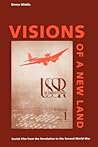 Visions of a New Land: Soviet Film from the Revolution to the Second World War Visions of a New Land: Soviet Film from the Revolution to the Second World War