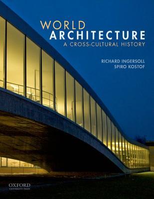 World Architecture: A Cross-Cultural History (Paperback)