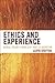 Ethics and Experience: Mora...