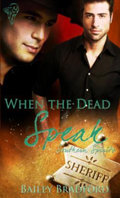 When the Dead Speak (Southern Spirits, #2)