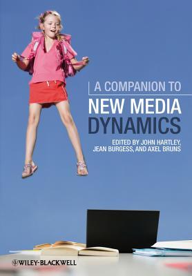 A Companion to New Media Dynamics (Hardcover)