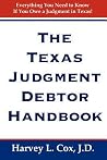 The Texas Judgment Debtor Handbook