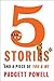 5 Stories and a Piece of You & Me