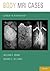 Body MRI Cases by William E. Brant