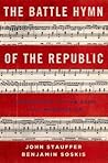 The Battle Hymn of the Republic: A Biography of the Song That Marches On