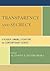 Transparency and Secrecy: A...