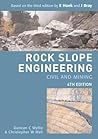 Rock Slope Engineering: Civil and Mining