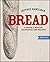 Bread: A Baker's Book of Techniques and Recipes