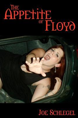 The Appetite of Floyd
