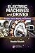 Electric Machines and Drives: Principles, Control, Modeling, and Simulation