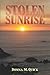 Stolen Sunrise by Donna M. Quick