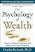 The Psychology of Wealth: U...