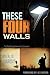 These Four Walls