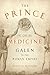 The Prince of Medicine: Gal...