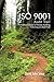 ISO 9001 Audit Trail: A Practical Guide to Process Auditing Following an Audit Trail