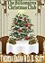 The Billionaires' Christmas...