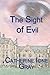 The Sight of Evil by Catherine Ione Gray