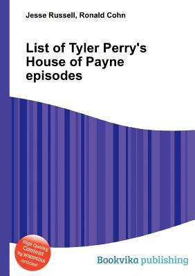 List of Tyler Perry's House of Payne Episodes