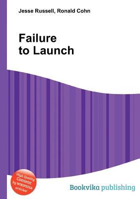 Failure to Launch