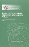 WTO Basic Instruments and Selected Documents: Protocols, Decisions, Reports (WTO BSID, Volume 4)